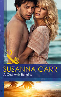 Book Cover for A Deal With Benefits by Susanna Carr
