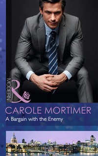 Book Cover for A Bargain With the Enemy by Carole Mortimer