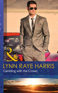 Book Cover for Gambling With the Crown by Lynn Raye Harris