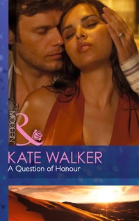Book Cover for A Question of Honour by Kate Walker