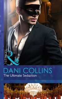 Book Cover for The Ultimate Seduction by Dani Collins