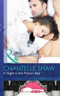 Book Cover for A Night in the Prince's Bed by Chantelle Shaw