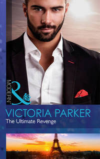 Book Cover for The Ultimate Revenge by Victoria Parker