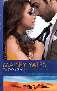 Book Cover for To Defy a Sheikh by Maisey Yates