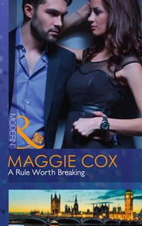 Book Cover for A Rule Worth Breaking by Maggie Cox