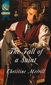 Book Cover for The Fall of a Saint by Christine Merrill