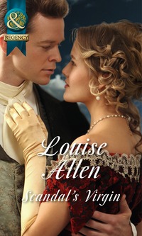 Book Cover for Scandal's Virgin by Louise Allen