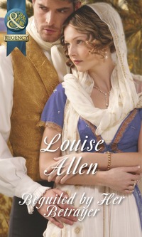 Book Cover for Beguiled by Her Betrayer by Louise Allen