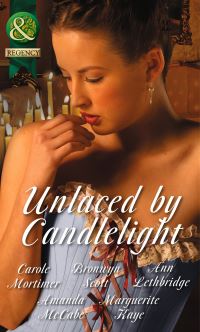 Book Cover for Unlaced by Candlelight by Carole Mortimer, Bronwyn Scott, Ann Lethbridge, Amanda McCabe, Marguerite Kaye