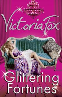 Book Cover for Glittering Fortunes by Victoria Fox