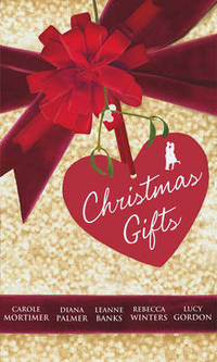 Book Cover for Christmas Gifts by Carole Mortimer, Diana Palmer, Leanne Banks, Rebecca Winters, Lucy Gordon