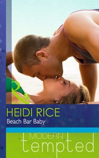 Book Cover for Beach Bar Baby by Heidi Rice