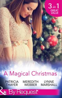 Book Cover for A Magical Christmas by Patricia Thayer, Meredith Webber, Lynne Marshall