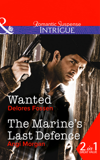 Book Cover for Wanted by Delores Fossen, Angi Morgan