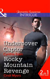 Book Cover for Undercover Captor by Cynthia Eden, Cindi Myers