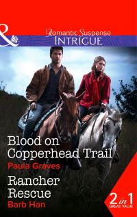 Book Cover for Blood on Copperhead Trail by Paula Graves, Barb Han