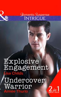 Book Cover for Explosive Engagement by Lisa Childs, Aimée Thurlo