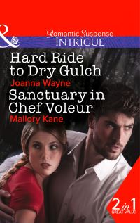 Book Cover for Hard Ride to Dry Gulch by Joanna Wayne, Mallory Kane