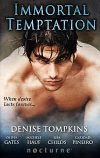 Book Cover for Immortal Temptation by Denise Tompkins, Olivia Gates, Michele Hauf, Lisa Childs, Caridad Piñeiro