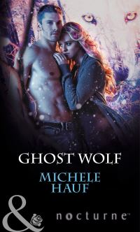 Book Cover for Ghost Wolf by Michele Hauf