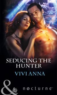 Book Cover for Seducing the Hunter by Vivi Anna