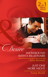 Book Cover for Snowbound With a Billionaire by Jules Bennett, Fiona Brand