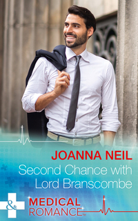 Book Cover for Second Chance With Lord Branscombe by Joanna Neil