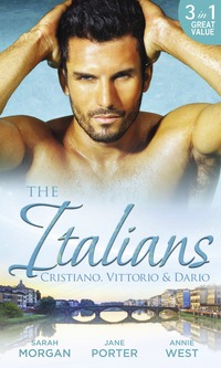Book Cover for The Italians. Cristiano, Vittorio & Dario by Sarah Morgan, Jane Porter, Annie West