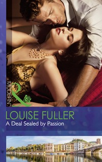 Book Cover for A Deal Sealed by Passion by Louise Fuller