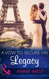 Book Cover for A Vow to Secure His Legacy by Annie West