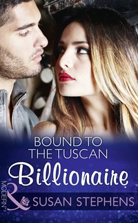 Book Cover for Bound to the Tuscan Billionaire by Susan Stephens