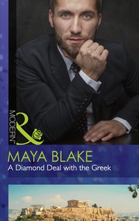 Book Cover for A Diamond Deal With the Greek by Maya Blake