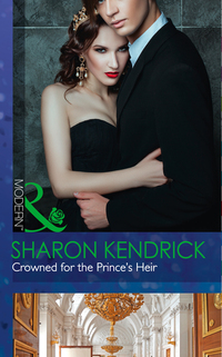 Book Cover for Crowned for the Prince's Heir by Sharon Kendrick