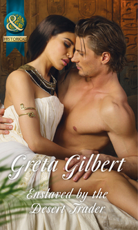Book Cover for Enslaved by the Desert Trader by Greta Gilbert