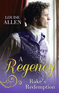 Book Cover for A Regency Rake's Redemption by Louise Allen, Louise Allen