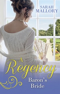 Book Cover for A Regency Baron's Bride by Sarah Mallory, Sarah Mallory