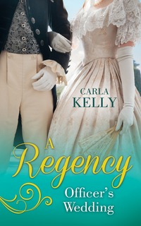 Book Cover for A Regency Officer's Wedding by Carla Kelly