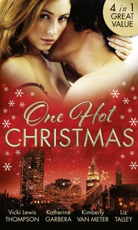 Book Cover for One Hot Christmas by Vicki Lewis Thompson, Katherine Garbera, Kimberly Van Meter, Liz Talley