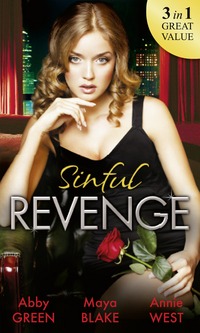 Book Cover for Sinful Revenge by Abby Green, Maya Blake, Annie West
