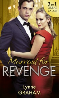 Book Cover for Married for Revenge by Lynne Graham, Lynne Graham