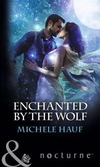 Book Cover for Enchanted by the Wolf by Michele Hauf