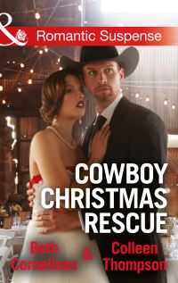 Book Cover for Cowboy Christmas Rescue by Beth Cornelison, Colleen Thompson
