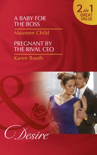 Book Cover for A Baby for the Boss by Maureen Child, Karen Booth