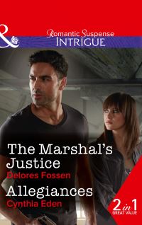 Book Cover for The Marshal's Justice by Delores Fossen, Cynthia Eden