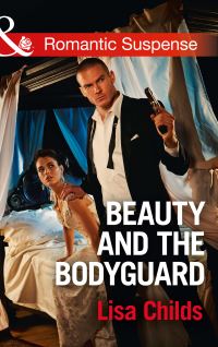 Book Cover for Beauty and the Bodyguard by Lisa Childs