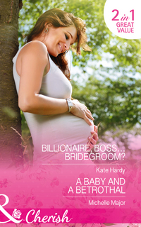 Book Cover for Billionaire, Boss ... Bridegroom? by Kate Hardy, Michelle Major