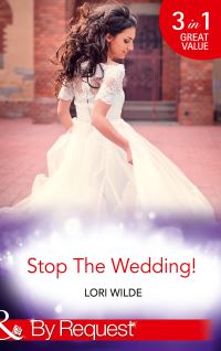 Book Cover for Stop the Wedding! by Lori Wilde, Lori Wilde