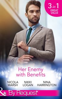 Book Cover for Her Enemy With Benefits by Nicola Marsh, Nikki Logan, Nina Harrington
