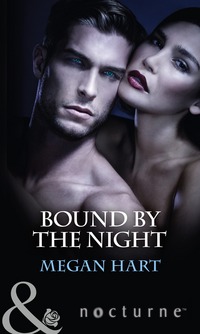 Book Cover for Bound by the Night by Megan Hart, Megan Hart