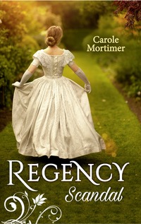 Book Cover for Regency Scandal by Carole Mortimer, Carole Mortimer